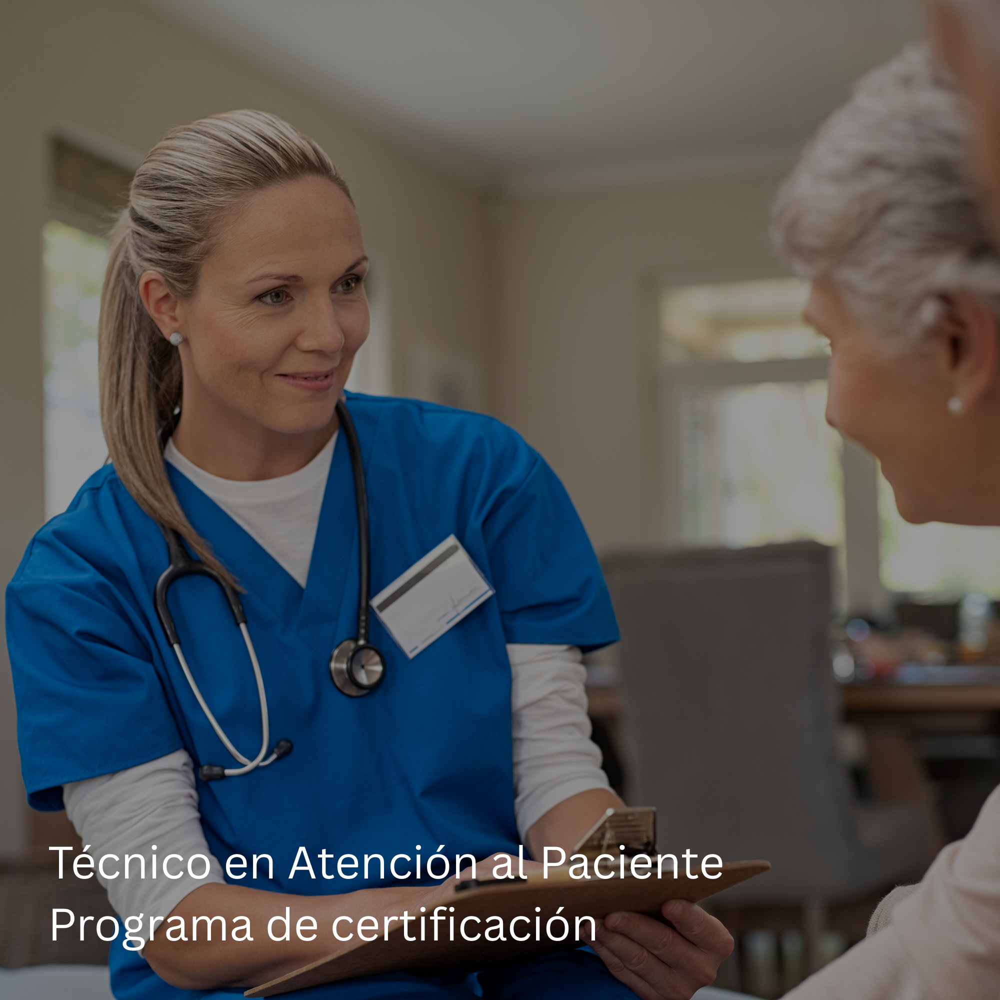 Técnico en Atención al Paciente / PCT / PCA (Certificación NHA CPCT/A)